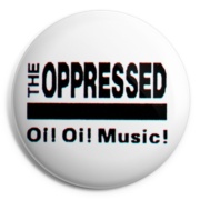 OPPRESSED Chapa/ Button Badge