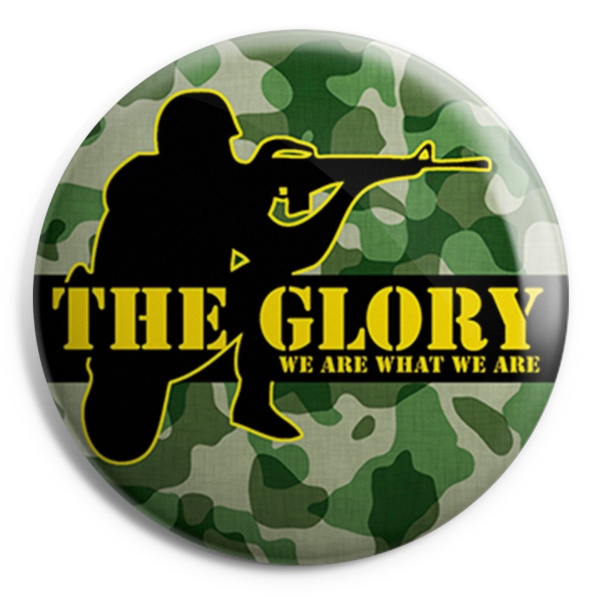 THE GLORY Soldier Button Badge